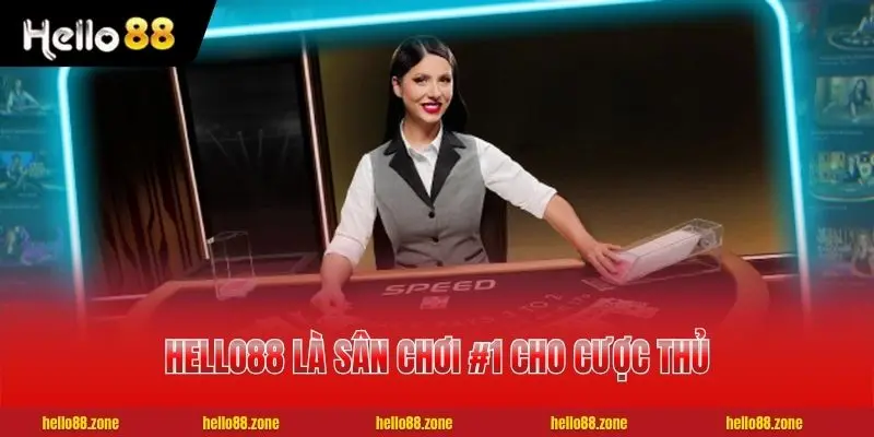 6 Lý Do Live Casino Thu Hút 1+ Triệu Người Chơi Trực Tuyến 4 HELLO88 là sân chơi #1 cho cược thủ